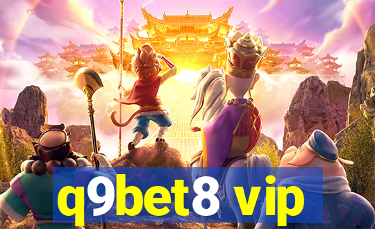 q9bet8 vip